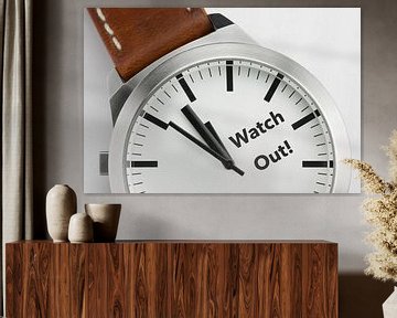 Horloge met tekst Watch Out van Tonko Oosterink