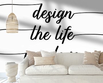 TEXT ART Design the life you love van Melanie Viola