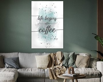 La vie commence après le café | Aquarelle turquoise sur Melanie Viola