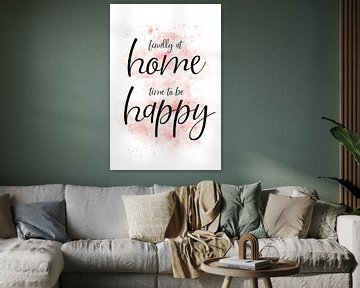 FINALLY AT HOME – TIME TO BE HAPPY sur Melanie Viola