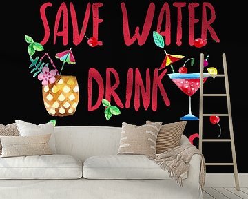 Alkohol Fun - Save Water drink Cocktails van Felix Brönnimann