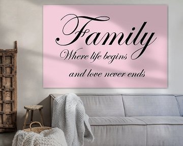 Tekst | Family | Licht roze van Sandra Hazes