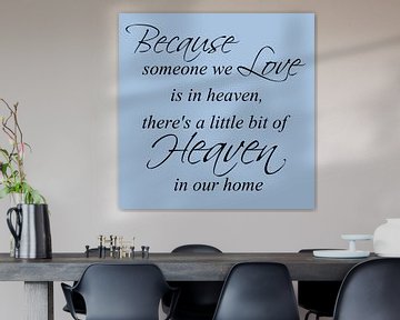 Tekst | Because someone we love | Licht blauw van Sandra Hazes