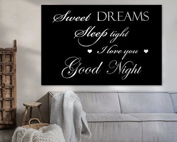 Sweet dreams - Zwart - Liefdevolle tekst