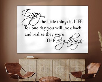 Tekst | Enjoy the little things | Wit van Sandra Hazes