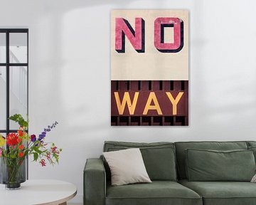 No Way! by Marja van den Hurk
