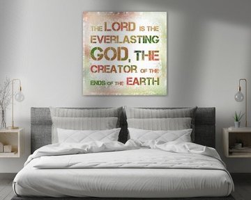 The Lord is the everlasting God