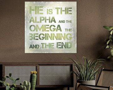 Alpha & Omega; beginning and end