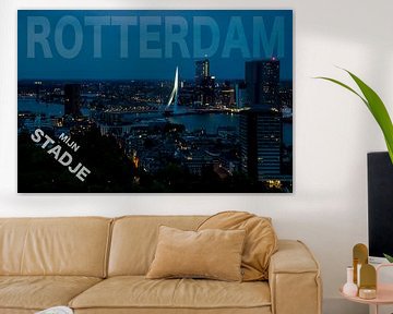 Rotterdam Mijn Stadje van GerART Photography & Designs