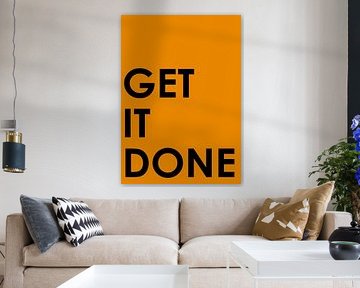 GET IT DONE