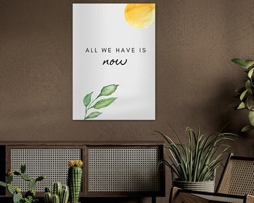 All we have is now by Studio Allee