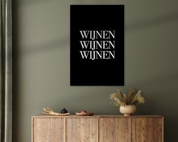 Wijnen Wijnen Wijnen v2 van Patrick Ouwerkerk