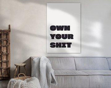 Own Your Shit