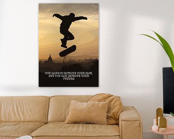 Skateboard Wallart "...je kunt je toekomst verbeteren" Cadeau-idee van Millennial Prints