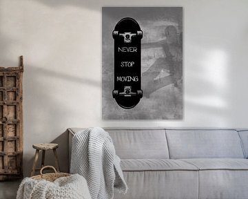 Skateboard Wallart "Stop nooit met bewegen..." Cadeau-idee van Millennial Prints