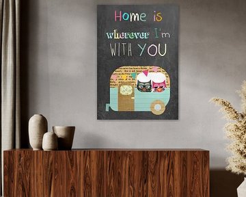 Home is wherever I'm with you van Green Nest