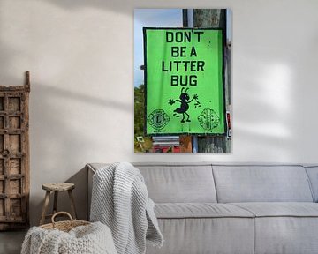 Don't be a litter bug  groen straatbord zwerfafval Belize van My Footprints