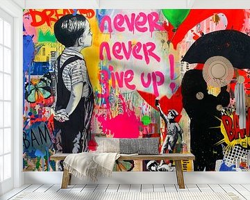 Banksy Homage - Never give up - Follow u dream Ultra HD by Felix von Altersheim